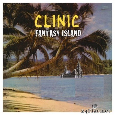 Clinic - Fantasy Island (2021) Hi-Res
