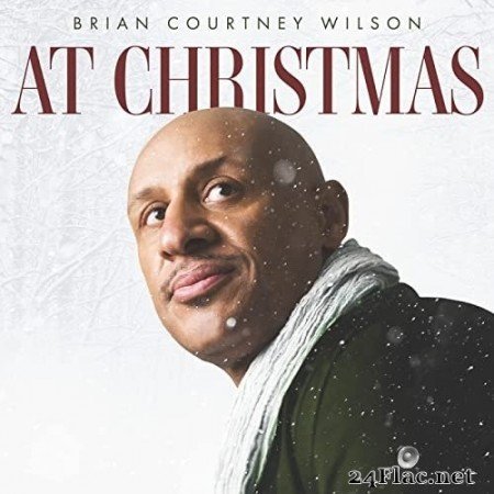 Brian Courtney Wilson - At Christmas (2021) Hi-Res