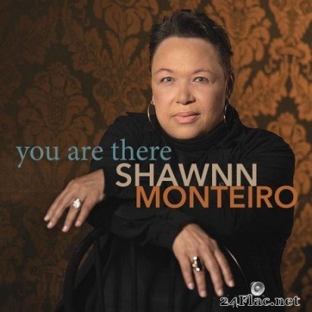 Shawnn Monteiro - You Are There (2021) Hi-Res