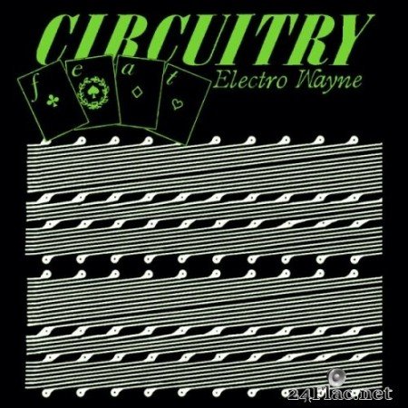 Circuitry feat. Electro Wayne - III (2021) Hi-Res