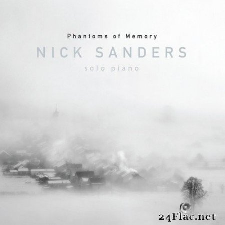 Nick Sanders - Phantoms of Memory (2021) Hi-Res