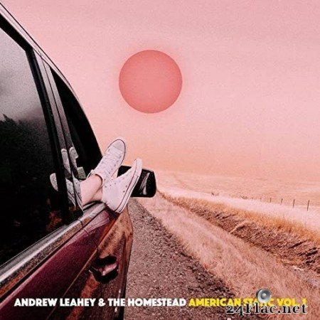 Andrew Leahey & The Homestead - American Static, Vol. 1 (2021) Hi-Res