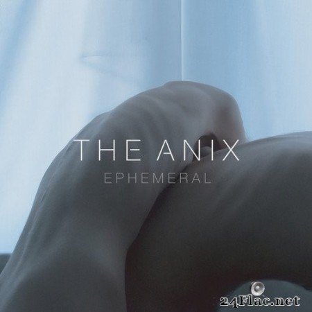 The Anix - Ephemeral (2017) Hi-Res
