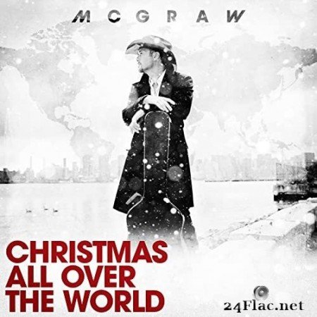 Tim McGraw - Christmas All Over The World (2021) Hi-Res