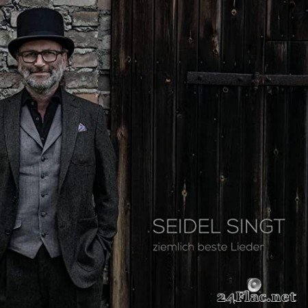 Michael Seidel - Seidel singt: Ziemlich beste Lieder (2021) Hi-Res