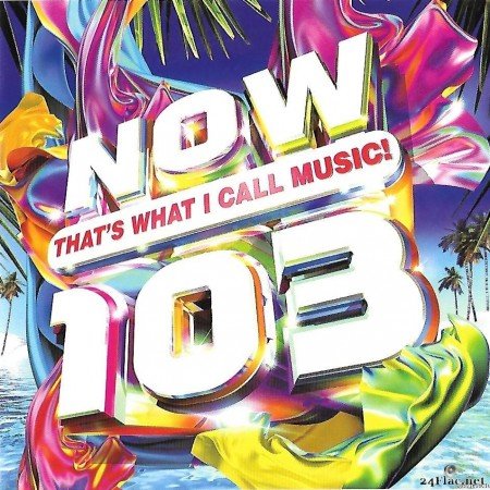 VA - Now That's What I Call Music! 103 (2019) [FLAC (tracks + .cue)]