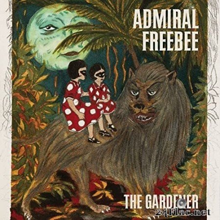 Admiral Freebee - The Gardener (2021) Hi-Res