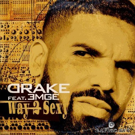 Drake feat. EMGE - Way 2 Sexy (Maxi single) (2021) Hi-Res