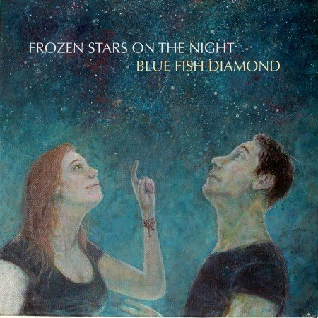 Blue Fish Diamond - Frozen Stars on the Night (2021) Hi-Res