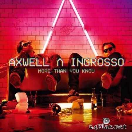 Axwell Ingrosso - More Than You Know (2017) [16B-44.1kHz] FLAC