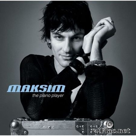 Maksim - The Piano Player (2003) [16B-44.1kHz] FLAC