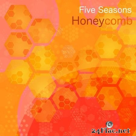 Five Seasons - Honeycomb (2021) [24B-44.1kHz] FLAC
