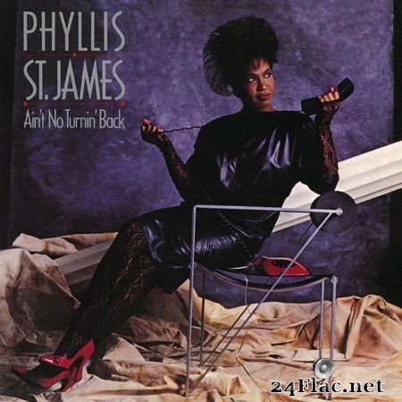 Phyllis St. James - Ain_t No Turnin_ Back (1984) [16B-44.1kHz] FLAC
