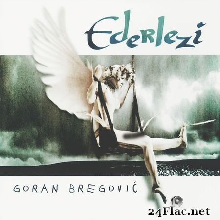Goran Bregovic - Ederlezi (1998) [16B-44.1kHz] FLAC