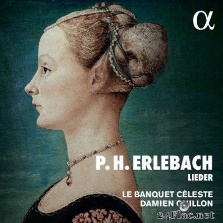Le Banquet Céleste and Damien Guillon - P.H. Erlebach: Lieder (2021) Hi-Res