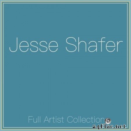 Jesse Shafer - Full Artist Collection (2021) Hi-Res