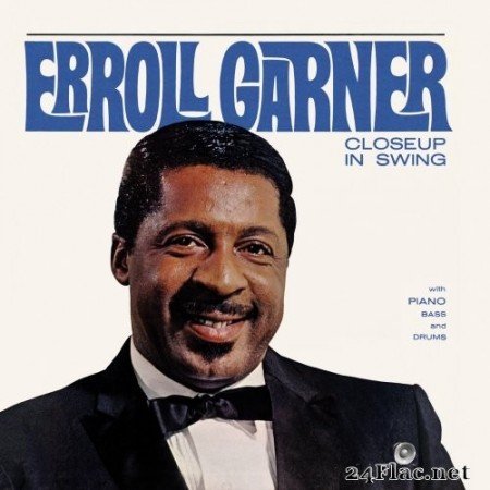 Erroll Garner - Closeup in Swing (Remastered) (2019) Hi-Res