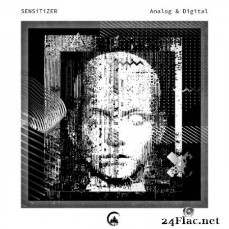 Sensitizer - Analog & Digital (2021) Hi-Res