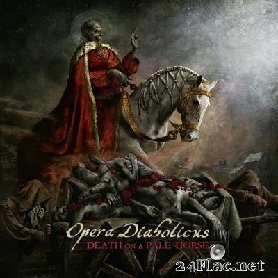 Opera Diabolicus - Bring out Your Dead [Singles] (2021) Hi-Res