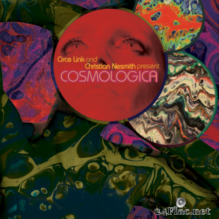 Circe Link & Christian Nesmith - Cosmologica (2021) FLAC