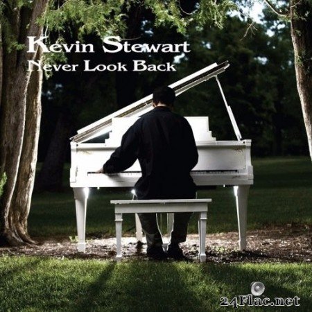 Kevin Stewart - Never Look Back (2016) Hi-Res