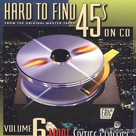 VA - Hard To Find 45's On CD Vol 6 - More Sixties Classics (2001) [FLAC (tracks + .cue)]