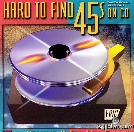 VA - Hard To Find 45's On CD Vol 3 - The Mid Fifties (1999) [FLAC (tracks + .cue)]