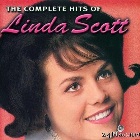 Linda Scott - The Complete Hits Of Linda Scott (2000) [FLAC (tracks + .cue)]