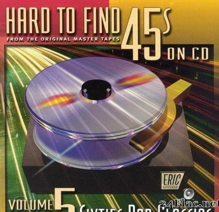 VA - Hard To Find 45's On CD Vol 5 - Sixties Pop Classics (2000) [FLAC (tracks + .cue)]