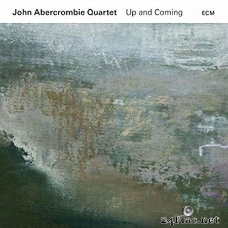 John Abercrombie Quartet - Up And Coming (2017) Hi-Res
