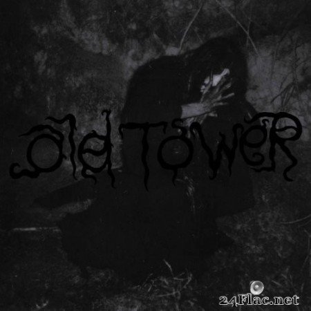 Old Tower - The Old King Of Witches (2021) Hi-Res
