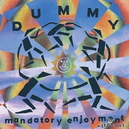 Dummy - Mandatory Enjoyment (2021) Hi-Res