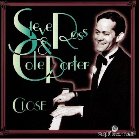 Steve Ross - Steve Ross & Cole Porter - Close (2021) Hi-Res