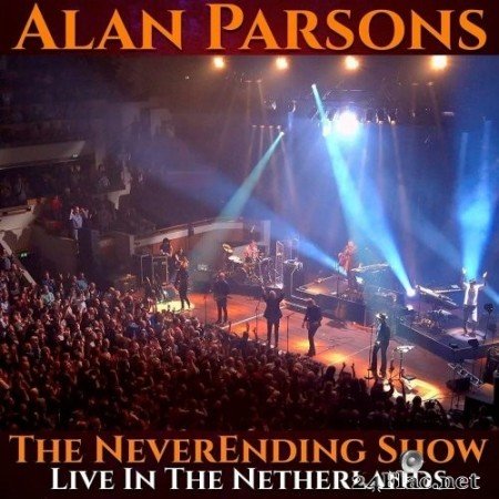 Alan Parsons - The Neverending Show: Live in the Netherlands (2021) Hi-Res