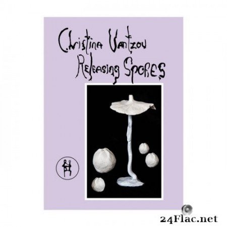 Christina Vantzou - Releasing Spores (2021) Hi-Res