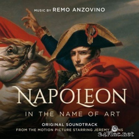 Remo Anzovino - Napoleon - In the Name of Art (Original Motion Picture Soundtrack) (2021) Hi-Res [MQA]