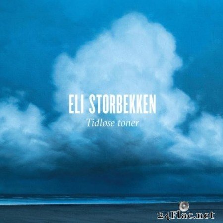 Eli Storbekken - Tidløse toner (2021) Hi-Res