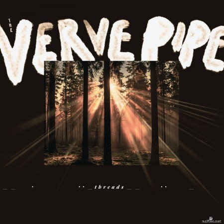 The Verve Pipe - Threads (2021) Hi-Res