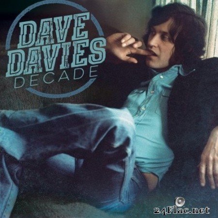 Dave Davies - Decade (2018) Hi-Res