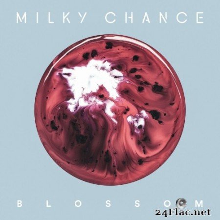 Milky Chance - Blossom (Deluxe edition) (2017) Hi-Res