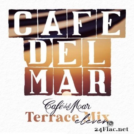 VA - Café del Mar - Terrace Mix 11 (2021) Hi-Res