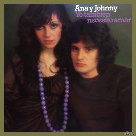 Ana y Johnny - Yo También Necesito Amar (Remasterizado 2021) (2021) Hi-Res