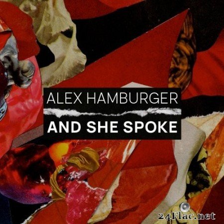 Alex Hamburger - And She Spoke (2021) Hi-Res