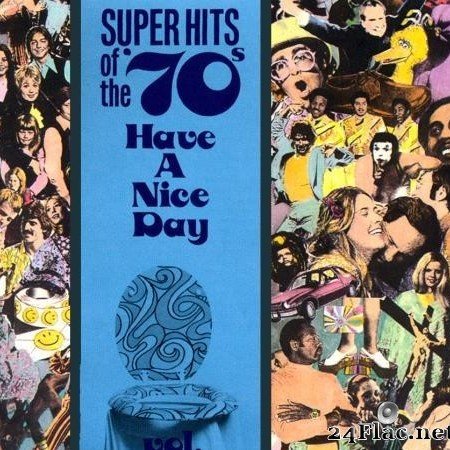 VA - Super Hits of the '70s - Have a Nice Day Vol 19 (1993) [FLAC (tracks + .cue)]