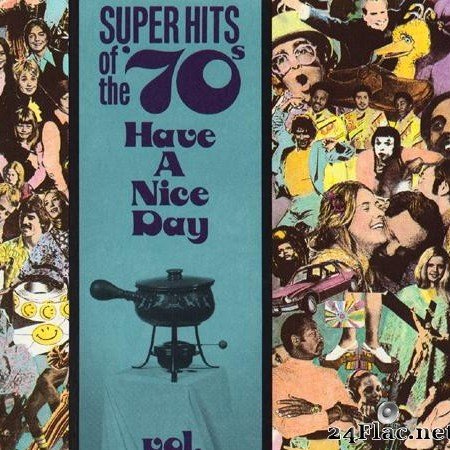 VA - Super Hits of the '70s - Have a Nice Day Vol 11 (1990) [FLAC (tracks + .cue)]