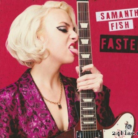 Samantha Fish - Faster (2021) [FLAC (tracks + .cue)]