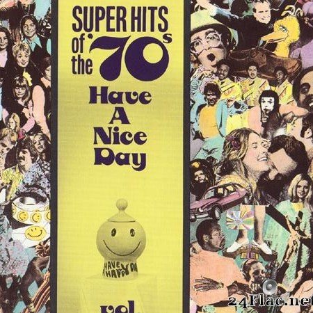 VA - Super Hits of the '70s - Have a Nice Day Vol 01 (1990) [FLAC (tracks + .cue)]