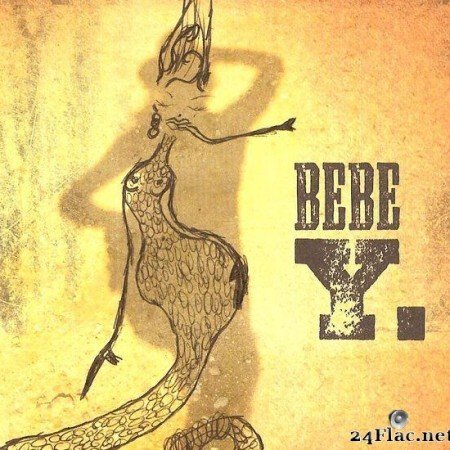 Bebe - Y. (2009) [FLAC (tracks + .cue)]