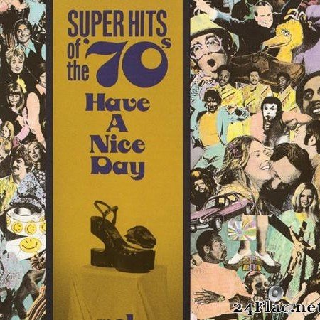 VA - Super Hits of the '70s - Have a Nice Day Vol 12 (1990) [FLAC (tracks + .cue)]