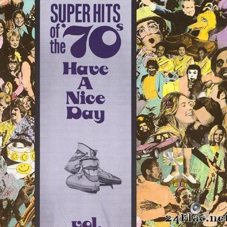 VA - Super Hits of the '70s - Have a Nice Day Vol 05 (1990) [FLAC (tracks + .cue)]